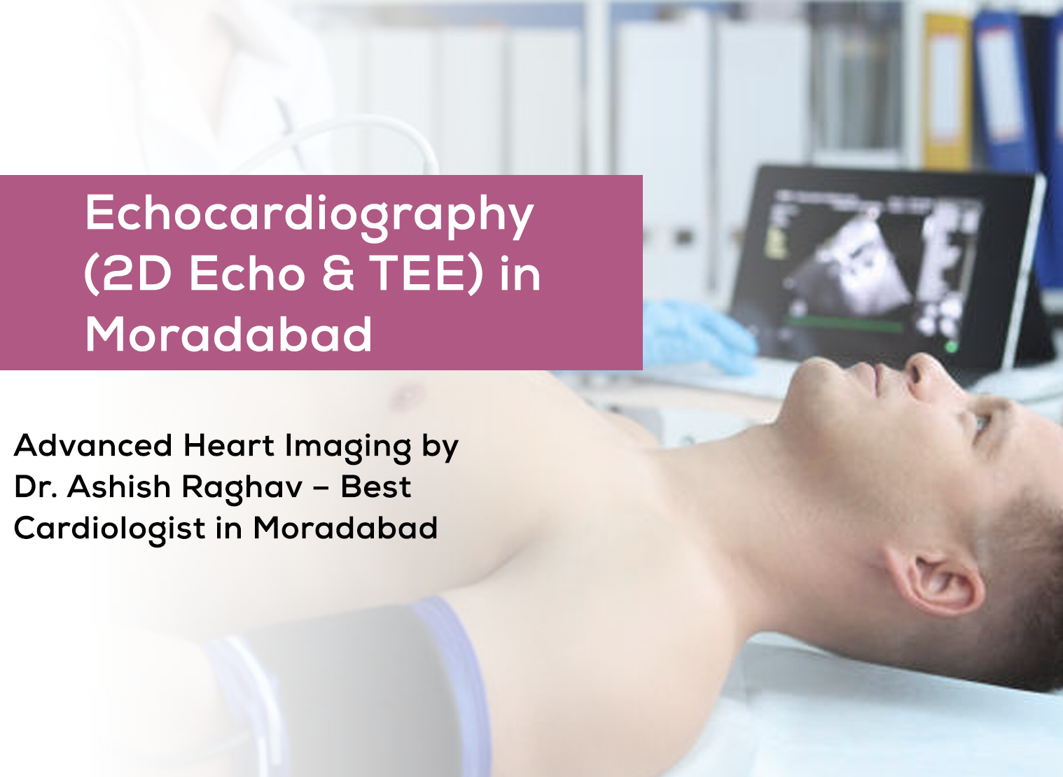 Coronary Angiography in Moradabad